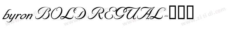 byron BOLD REGUAL字体转换